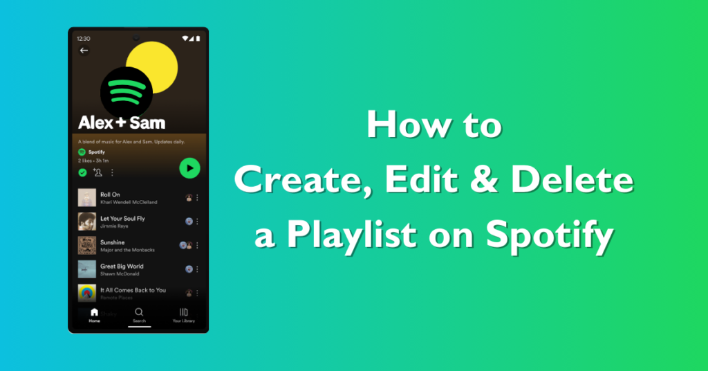 How to Create Edit Delete Playlist on Spotify (Complete Guide)
