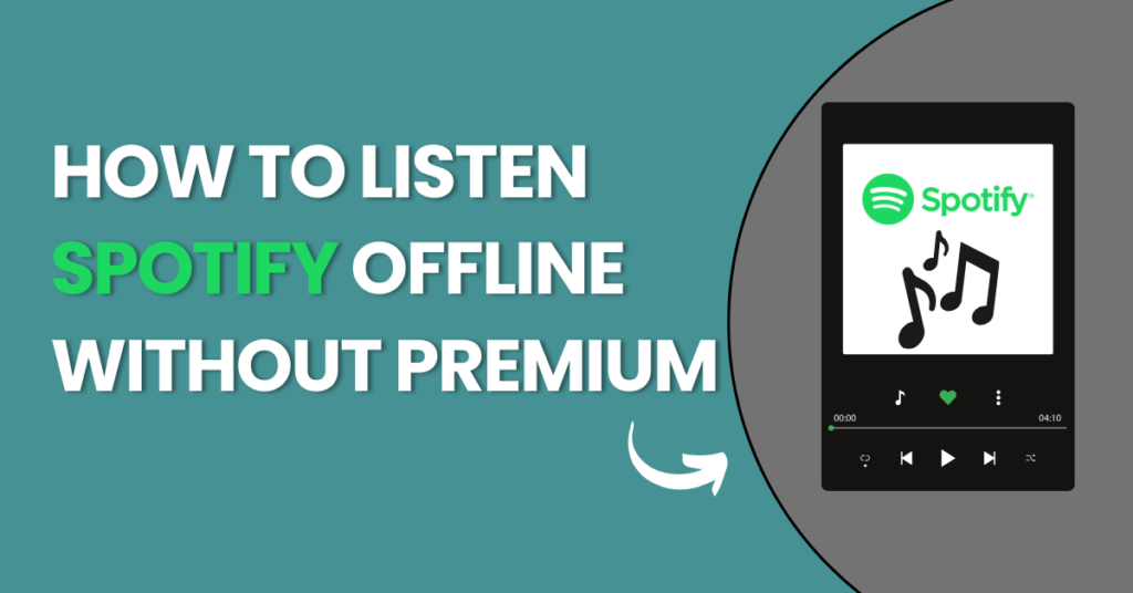 How to Listen to Spotify Offline Without Premium on Phone 2023